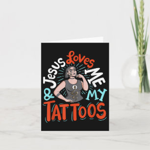 Cartão Jesus Me Ama E Minhas Tatuagens
