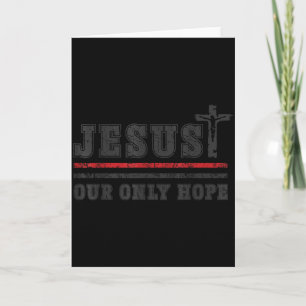 Cartão Jesus Nossa Única Esperança Presente de Roupas Rel