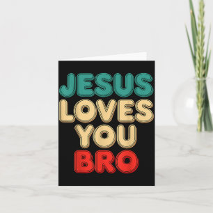 Cartão Jesus Te Ama Irmão Fé Cristã Humor Religioso