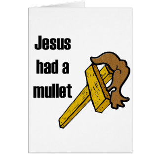 Cartão Jesus teve um Mullett