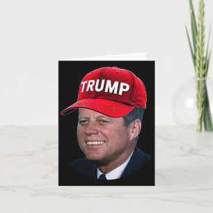 Cartão Jfk Vestindo Trump Hat Engraçado John F Kennedy Me