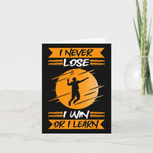 Cartão Jogador De Badminton Eu Nunca Perder Que Eu Ganhe 