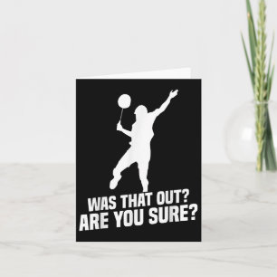 Cartão Jogador de Badminton Você Tem Certeza De Que Jogad