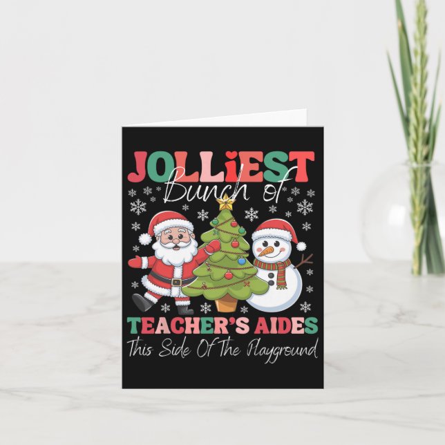 Cartão Jolliest Teacher's Aides Christmas Playground Funn (Frente)