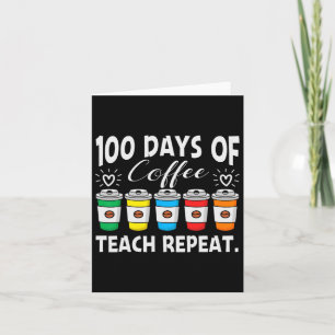 Cartão Jornadas De Café E Caos 100º Dia De Professora Da 