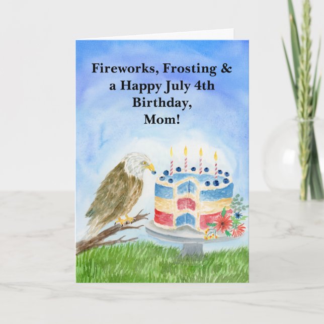 Cartão July 4th Birthday Mom Bald Eagle & Patriotic Cake  (Frente)