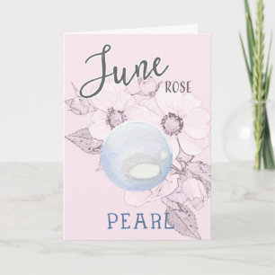 Cartão June Rosas and Pearl Birthday