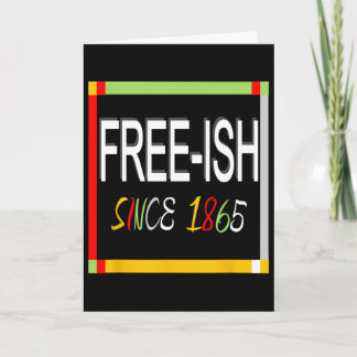 Cartão Juneteenth Livre-ish 1865 Liberdade Emancipação Pr