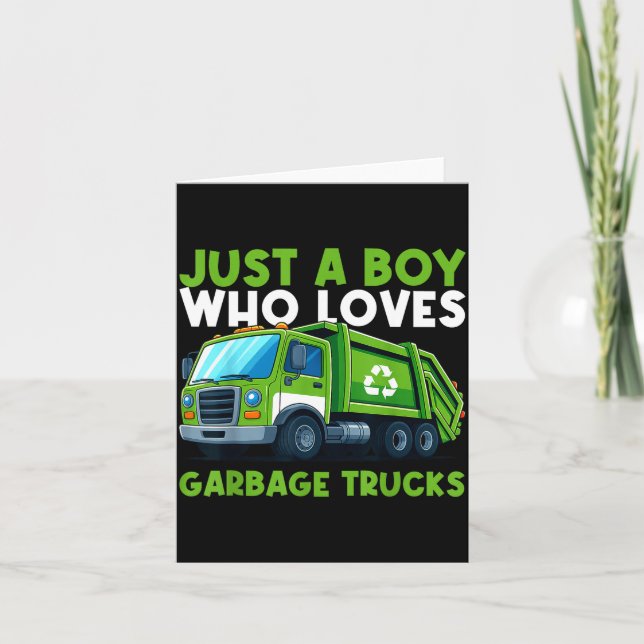 Cartão Just A Boy Who Loves Garbage Truck Traruck Boys Ki (Frente)