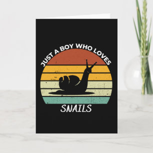 Cartão Just a boy who loves snails