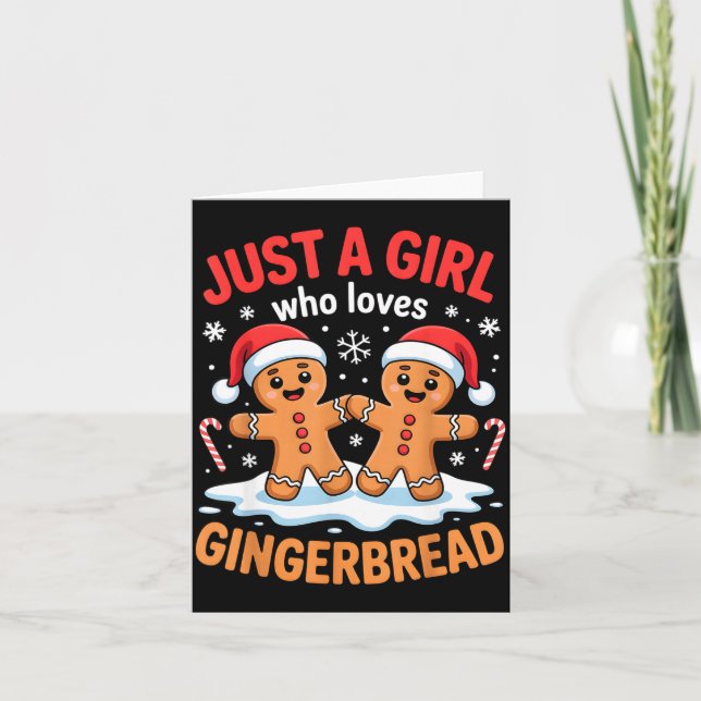 Cartão Just A Girl Who Loves Gingerbread Cute Christmas O (Frente)