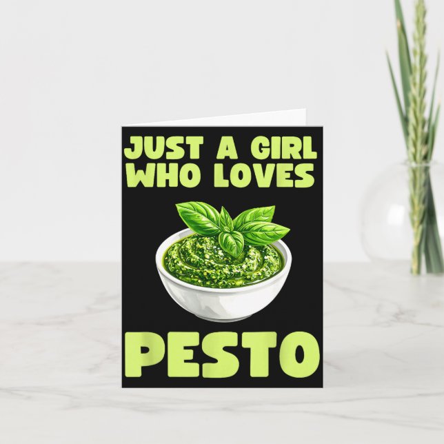 Cartão Just A Girl Who Loves Pesto Basil Pasta Italian Ad (Frente)