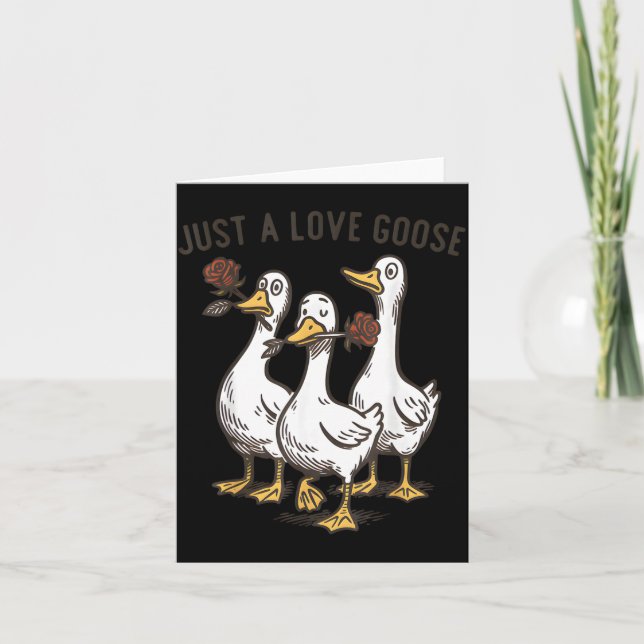 Cartão Just A Love Goose Funny Goose Happy Valentine’s Da (Frente)