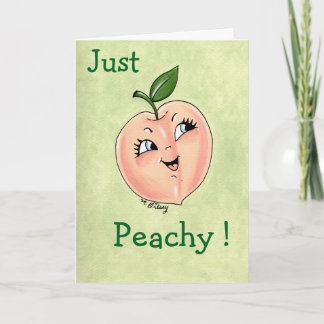 Cartão Just Peachy! Greeting Card for Friend, Sister, Mom