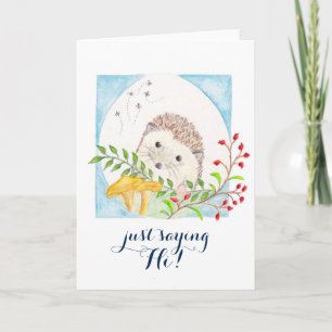 Cartão Just Saying Hi Hedgeghog greeting card