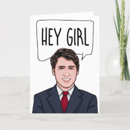 CARTÃO JUSTIN TRUDEAU: EI GAROTA