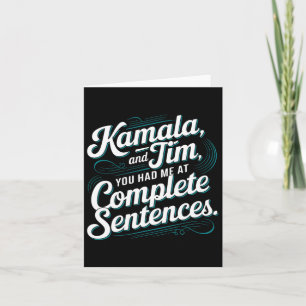 Cartão Kamala E Tim Tiveste-Me Em Frases Completas 2