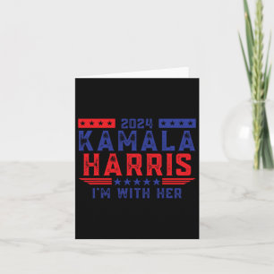 Cartão Kamala Harris Estou com a eleição dela em 2024