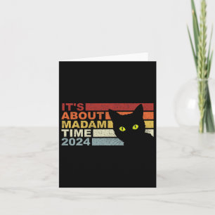 Cartão Kamala Harris W Cat 2024 É Sobre Madam Time Pre