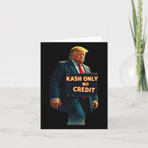 Cartão Kash Somente Sem Crédito, Donald Trump