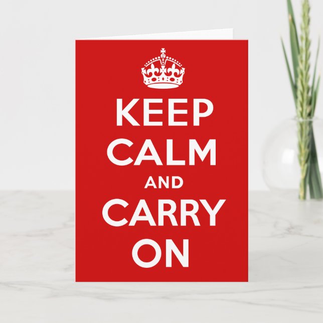 Cartão Keep Calm and Carry On (Frente)