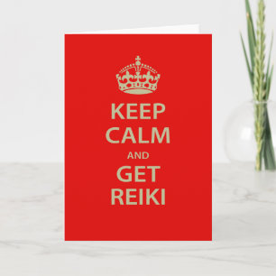 Cartão Keep Calm and Get Reiki