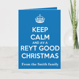 Cartão Keep Calm And Have A Reyt Good Christmas White