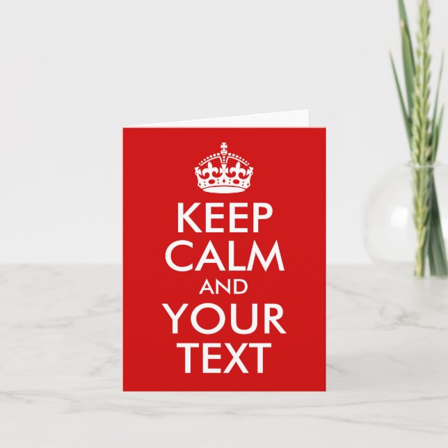 Cartão Keep Calm and Your Text (Frente)