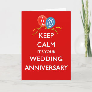 Cartão Keep Calm It's Your Tenth Wedding Anniversary