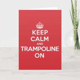 Cartão Keep Calm Trampoline Greeting Note Card