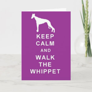 CARTÃO KEEP CALM WALK THE WHIPPET BIRTHDAY GREETINGS CARD