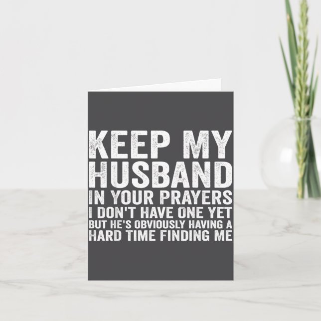 Cartão Keep My Husband In Your Prayers Funny Saying Quote (Frente)