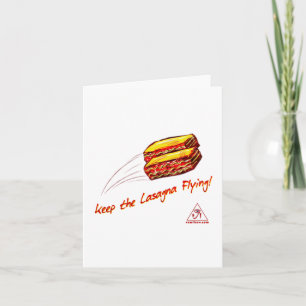 Cartão Keep the Lasagna Flying Greeting Card