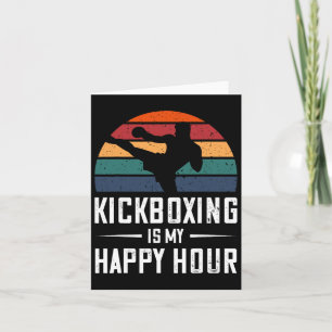 Cartão Kickboxe É A Minha Feliz Hora Engraçada Boxing