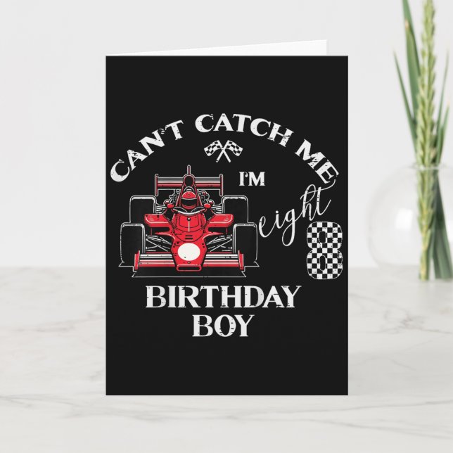 Cartão Kids 8th Birthday Race Car Bday Boy Cant Catch Me  (Frente)