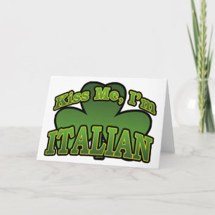 Cartão Kiss Me I'm Italian Greeting Card