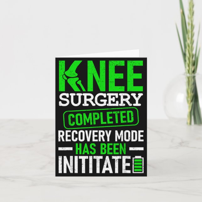 Cartão Knee Surgery Completed Recovery Mode Funny Patient (Frente)