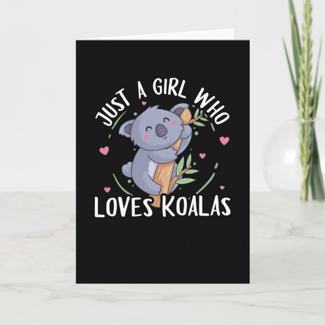 Cartão Koala Bear Apenas Uma Rapariga Que Ama Koalas (Frente)