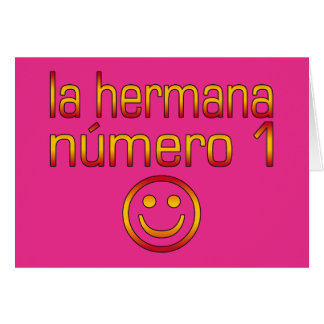 Cartão La Hermana Número 1 - Irmã número 1 em espanhol