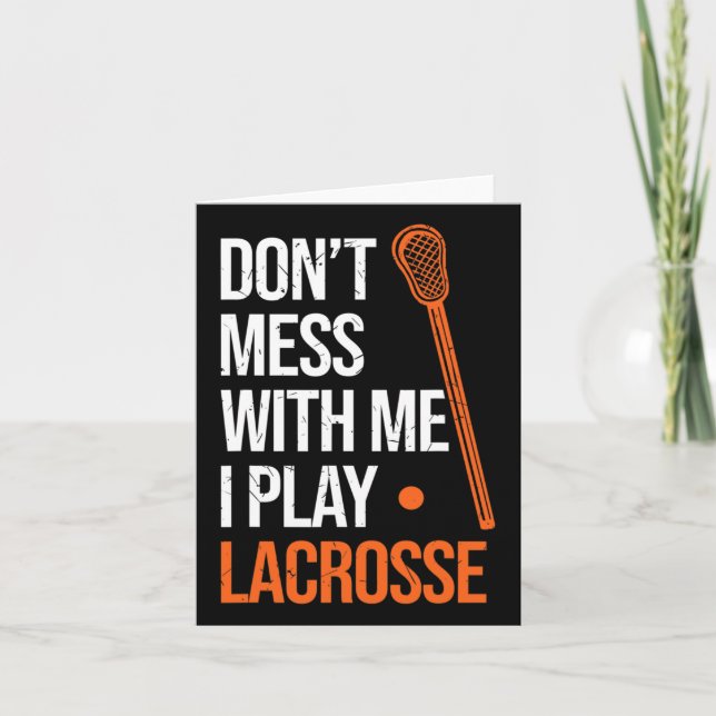 Cartão Lacrosse, não brinque comigo. (Frente)