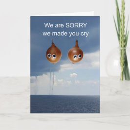 Cartão Lamentamos tê-lo feito chorar.