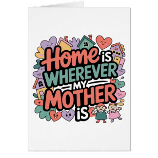 Cartão Lar é Onde Minha Mãe Estiver