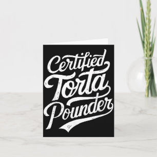 Cartão Latino Engraçado Torta Certificada Sob Sarcasmo Me