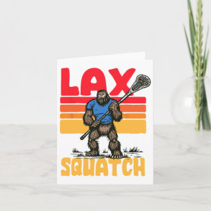 Cartão Lax Squatch! Leitor De Lacrosse De Pé Grande Sasqu