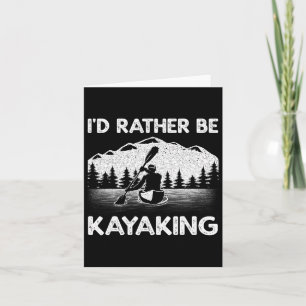 Cartão Legal Kayaking Art Para Homens Mulheres Kayak Padd