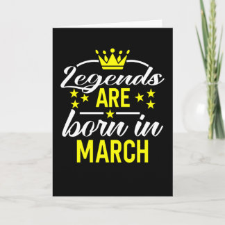 Cartão Lendas Nascem Em Março