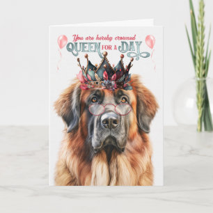 Cartão Leonberger Dog Queen por um dia de aniversário eng
