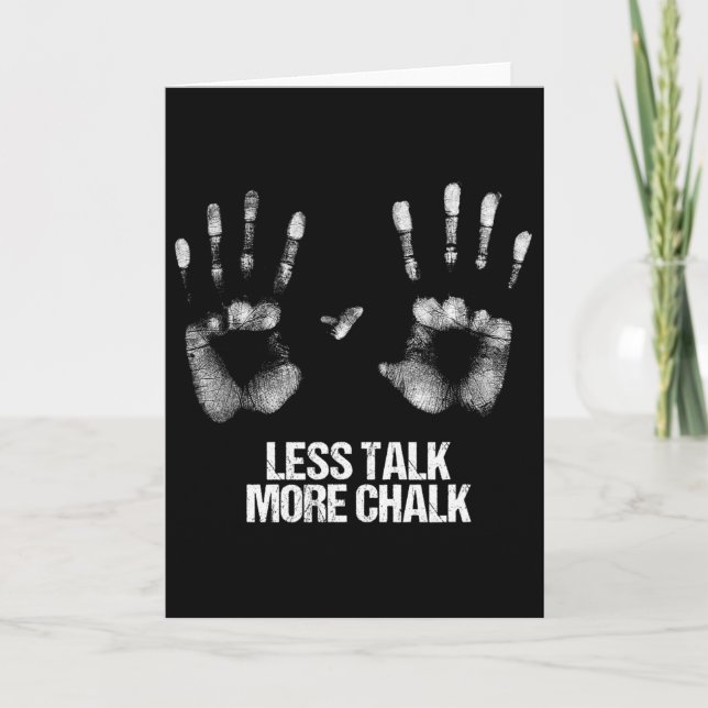 Cartão Less Talk More Chalk Gift Boulder Handprint Boulde (Frente)