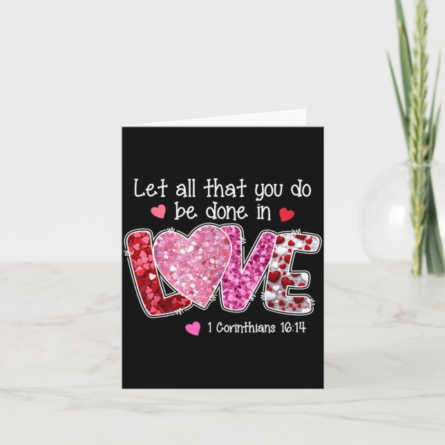 Cartão Let All That You Do Be Done In Love, Christian Val (Frente)