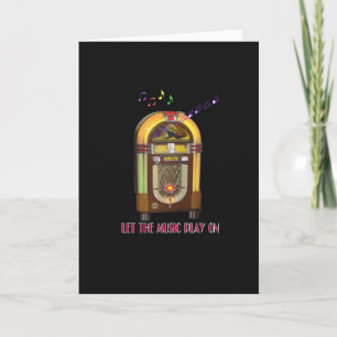 CARTÃO LET THE MUSIC PLAY ON JUKEBOX GREETING CARD